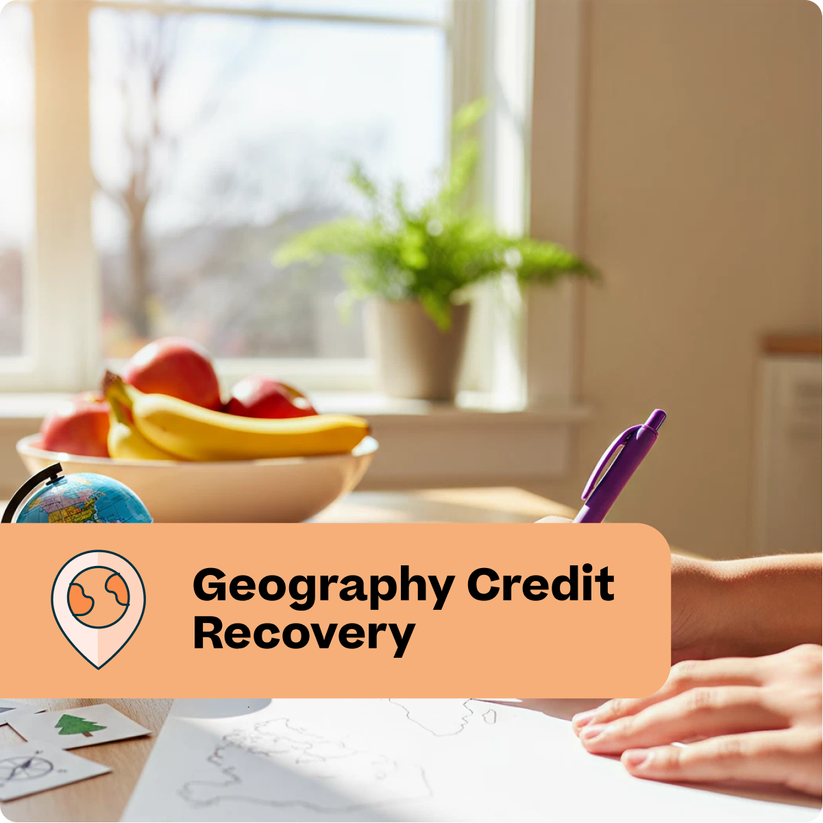Person studying with a globe and 'Geography Credit Recovery' text overlay in a home setting.