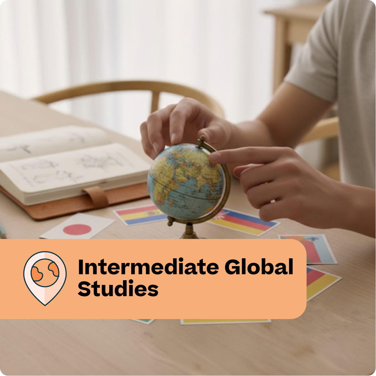 Person holding a small globe with educational materials on a table, labeled 'Intermediate Global Studies'.