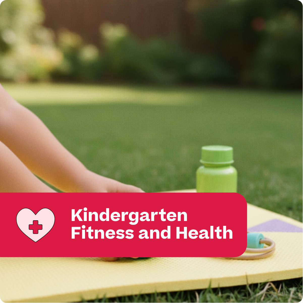 Child sitting on a mat outdoors with a green bottle, text 'Kindergarten Fitness and Health' overlay.