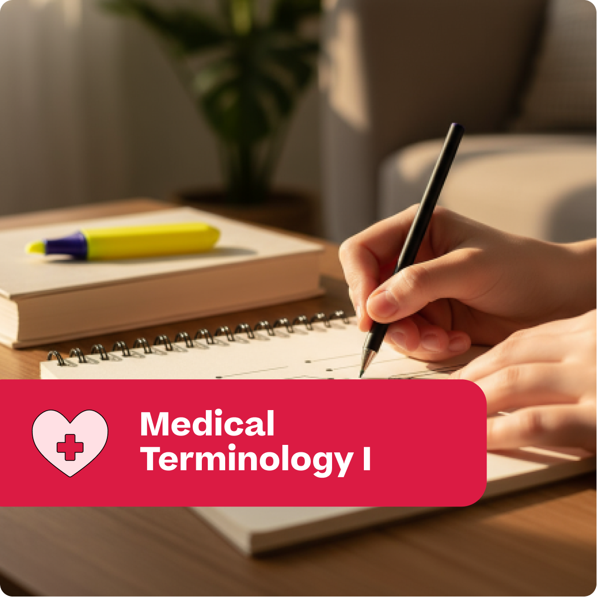 Person writing in a notebook with a pen, overlaid with 'Medical Terminology I' text.