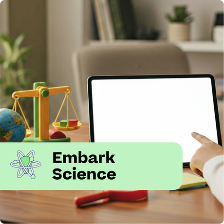 Person interacting with a tablet on a desk with educational items, featuring 'Embark Science' branding.
