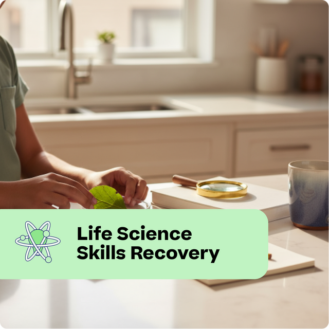 Person examining leaves in a kitchen with 'Life Science Skills Recovery' text overlay.