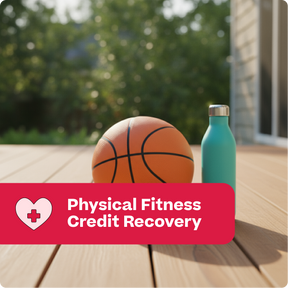 Basketball and teal water bottle on a wooden deck with 'Physical Fitness Credit Recovery' text overlay.